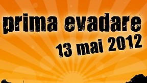 Prima Evadare ~ 2012